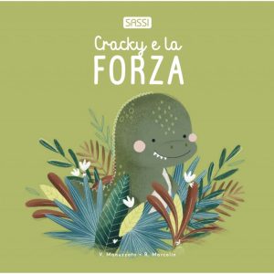 LIBRI CARTONATI LIFESTYLE – Cracky e La Forza